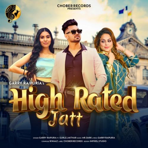 High Rated Jatt Garry Raipuria, Gurlej Akhtar mp3 song ringtone, High Rated Garry Raipuria, Gurlej Akhtar Ringtone Download - RiskyJatt.Com