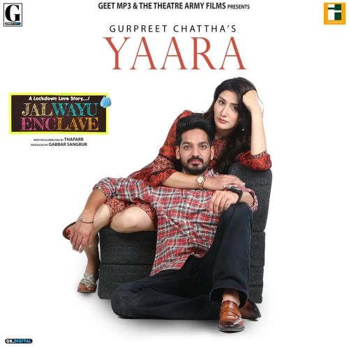 Yaara Gurpreet Chattha mp3 song ringtone, Yaara Gurpreet Chattha Ringtone Download - RiskyJatt.Com