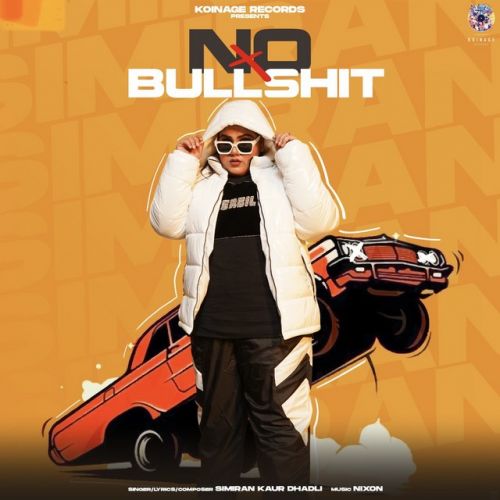 No Bullshit Simiran Kaur Dhadli mp3 song ringtone, No Bullshit Simiran Kaur Dhadli Ringtone Download - RiskyJatt.Com