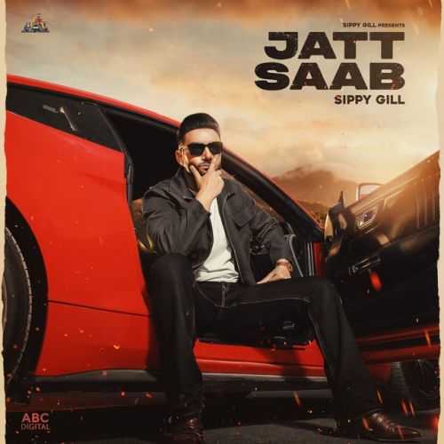 Jatt Saab Sippy Gill mp3 song ringtone, Jatt Saab Sippy Gill Ringtone Download - RiskyJatt.Com