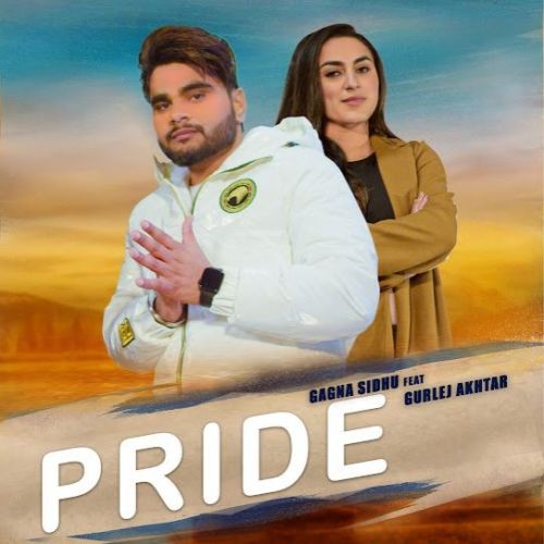 Pride Gagna Sidhu, Gurlej Akhtar mp3 song ringtone, Pride Gagna Sidhu, Gurlej Akhtar Ringtone Download - RiskyJatt.Com