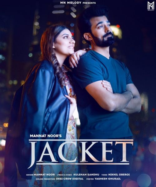 Jacket Mannat Noor mp3 song ringtone, Jacket Mannat Noor Ringtone Download - RiskyJatt.Com