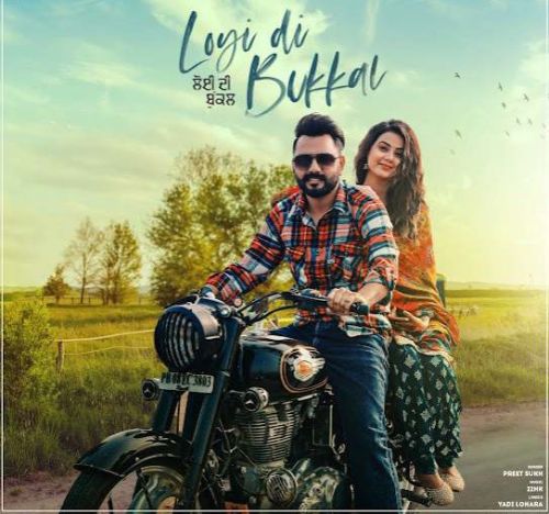 Loyi Di Bukkal Preet Sukh mp3 song ringtone, Loyi Di Bukkal Preet Sukh Ringtone Download - RiskyJatt.Com