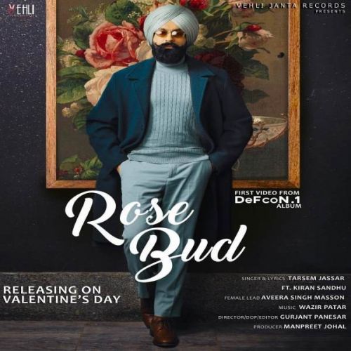 Rose Bud Tarsem Jassar, Kiran Sandhu mp3 song ringtone, Rose Bud Tarsem Jassar, Kiran Sandhu Ringtone Download - RiskyJatt.Com