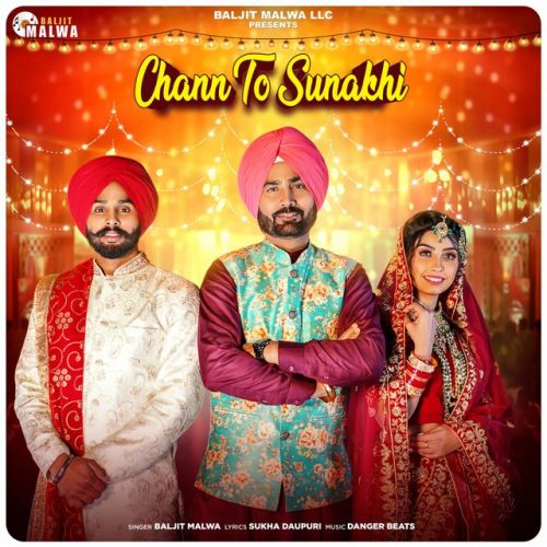 Chann To Sunakhi Baljit Malwa mp3 song ringtone, Chann To Sunakhi Baljit Malwa Ringtone Download - RiskyJatt.Com