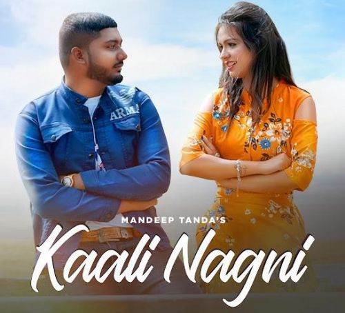 Kaali Nagni Mandeep Tanda mp3 song ringtone, Kaali Nagni Mandeep Tanda Ringtone Download - RiskyJatt.Com