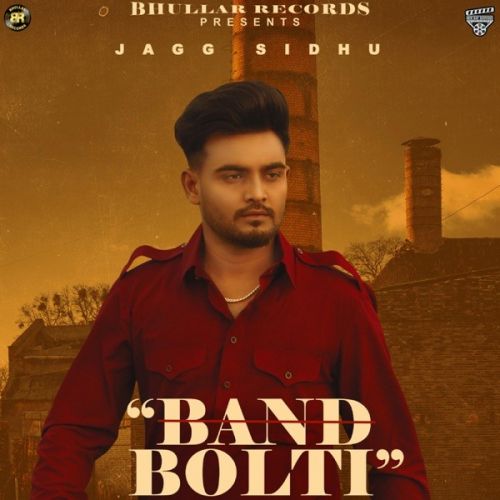 Band Bolti Jagg Sidhu mp3 song ringtone, Band Bolti Jagg Sidhu Ringtone Download - RiskyJatt.Com