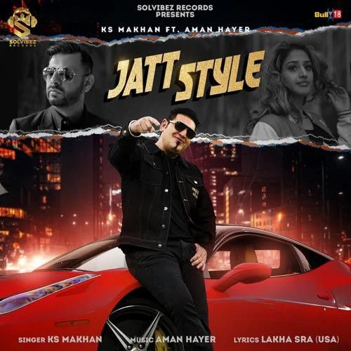 Jatt Style KS Makhan mp3 song ringtone, Jatt Style KS Makhan Ringtone Download - RiskyJatt.Com