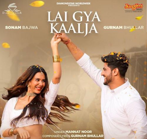 Lai Gya Kaalja Mannat Noor mp3 song ringtone, Lai Gya Kaalja Mannat Noor Ringtone Download - RiskyJatt.Com