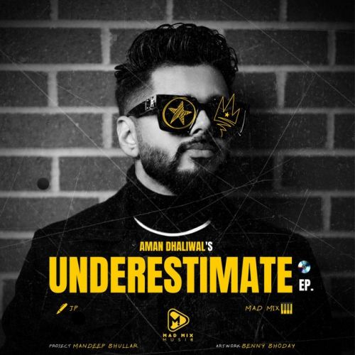 Ditch Aman Dhaliwal mp3 song ringtone, Underestimate - EP Aman Dhaliwal Ringtone Download - RiskyJatt.Com