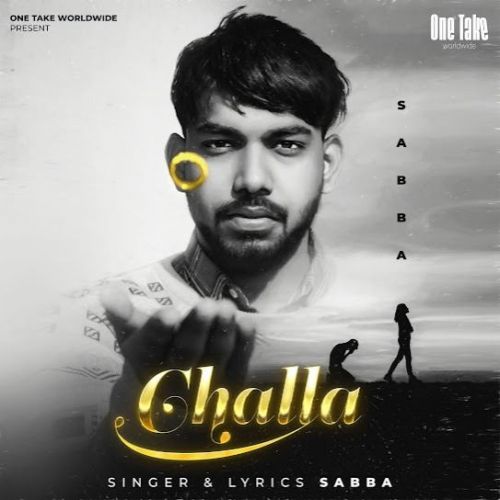 Challa SABBA mp3 song ringtone, Challa SABBA Ringtone Download - RiskyJatt.Com