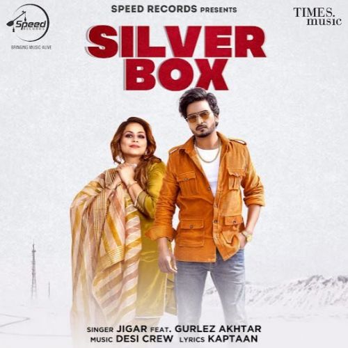 Silver Box Jigar, Gurlez Akhtar mp3 song ringtone, Silver Box Jigar, Gurlez Akhtar Ringtone Download - RiskyJatt.Com