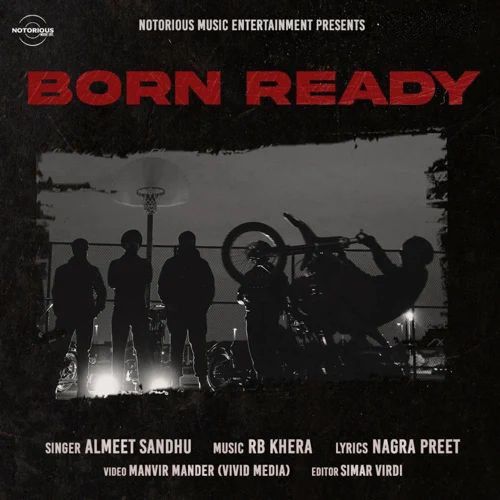 Born Ready Almeet Sandhu mp3 song ringtone, Born Ready Almeet Sandhu Ringtone Download - RiskyJatt.Com