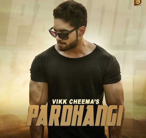 Pardhangi Vikk Cheema mp3 song ringtone, Pardhangi Vikk Cheema Ringtone Download - RiskyJatt.Com