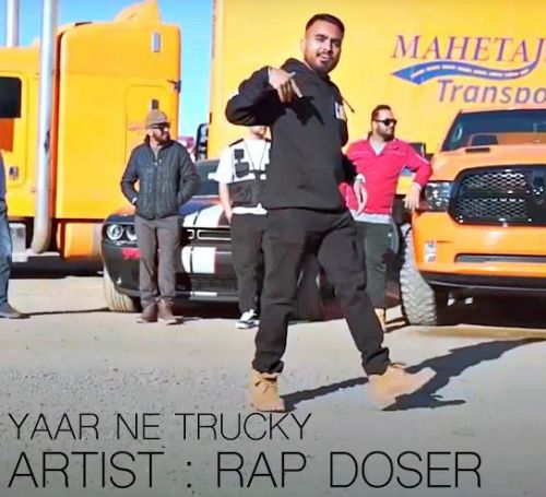 Yaar Ne Trucky Rap Doser mp3 song ringtone, Yaar Ne Trucky Rap Doser Ringtone Download - RiskyJatt.Com