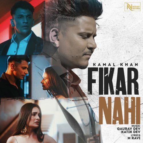 Fikar Nahi Kamal Khan mp3 song ringtone, Fikar Nahi Kamal Khan Ringtone Download - RiskyJatt.Com