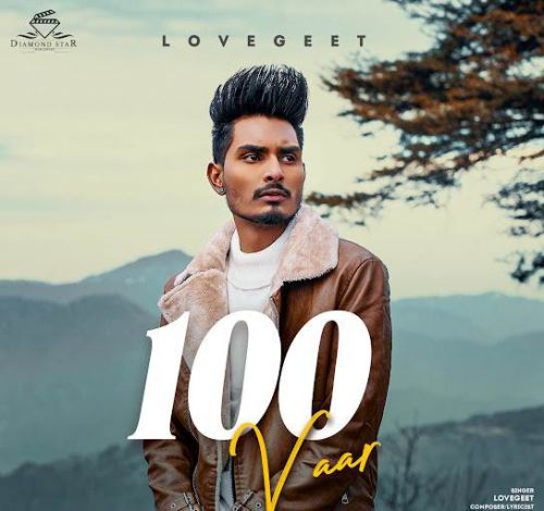 100 Vaar Lovegeet mp3 song ringtone, 100 Vaar Lovegeet Ringtone Download - RiskyJatt.Com