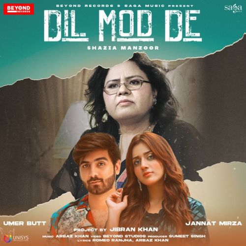 Dil Mod De Shazia Manzoor mp3 song ringtone, Dil Mod De Shazia Manzoor Ringtone Download - RiskyJatt.Com