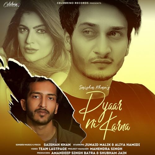 Pyaar Ni Karna SaiShah Khan mp3 song ringtone, Pyaar Ni Karna SaiShah Khan Ringtone Download - RiskyJatt.Com