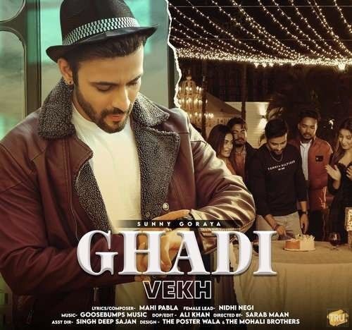 Ghadi Vekh Sunny Goraya mp3 song ringtone, Ghadi Vekh Sunny Goraya Ringtone Download - RiskyJatt.Com