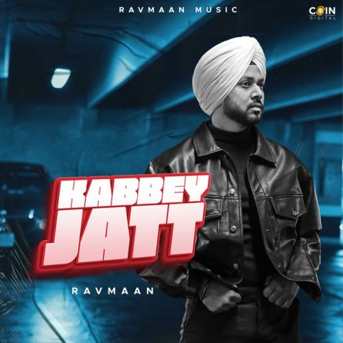 Kabbey Jatt Ravmaan mp3 song ringtone, Kabbey Jatt Ravmaan Ringtone Download - RiskyJatt.Com