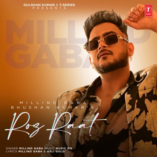 Roz Raat Millind Gaba mp3 song ringtone, Roz Raat Millind Gaba Ringtone Download - RiskyJatt.Com