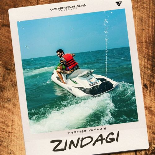 Zindagi Parmish Verma mp3 song ringtone, Zindagi Parmish Verma Ringtone Download - RiskyJatt.Com