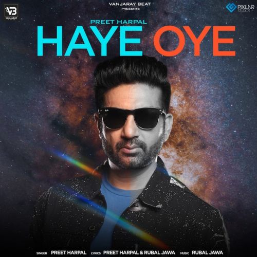 Haye Oye Preet Harpal mp3 song ringtone, Haye Oye Preet Harpal Ringtone Download - RiskyJatt.Com