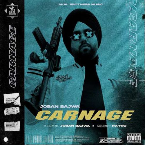 Carnage Joban Bajwa mp3 song ringtone, Carnage Joban Bajwa Ringtone Download - RiskyJatt.Com