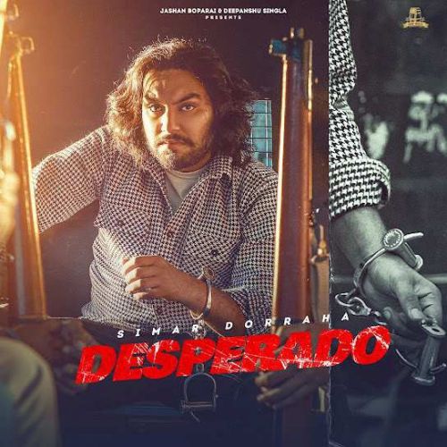 Desperado Simar Doraha mp3 song ringtone, Desperado Simar Doraha Ringtone Download - RiskyJatt.Com