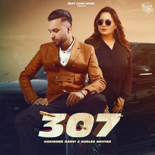 307 Harinder Harvi, Gurlez Akhtar mp3 song ringtone, 307 Harinder Harvi, Gurlez Akhtar Ringtone Download - RiskyJatt.Com