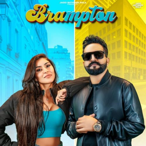 Brampton Jaggi Bathinde Wala mp3 song ringtone, Brampton Jaggi Bathinde Wala Ringtone Download - RiskyJatt.Com