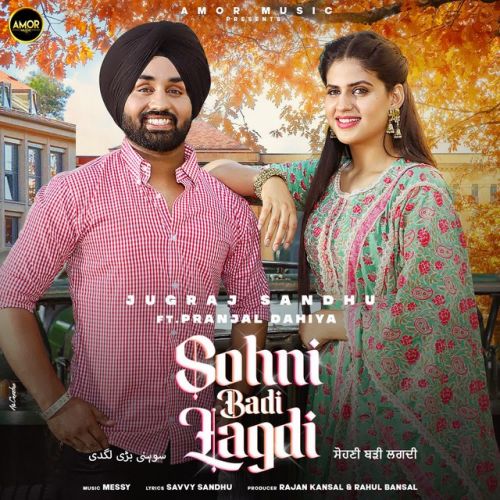 Sohni Badi Lagdi Jugraj Sandhu mp3 song ringtone, Sohni Badi Lagdi Jugraj Sandhu Ringtone Download - RiskyJatt.Com