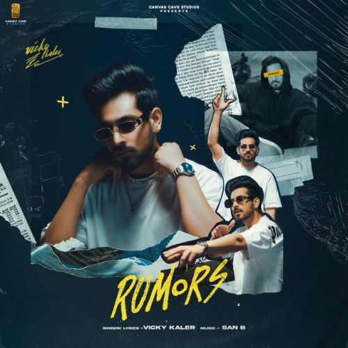 Rumors Vicky Kaler mp3 song ringtone, Rumors Vicky Kaler Ringtone Download - RiskyJatt.Com