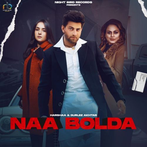 Naa Bolda Harshaa, Gurlez Akhtar mp3 song ringtone, Naa Bolda Harshaa, Gurlez Akhtar Ringtone Download - RiskyJatt.Com