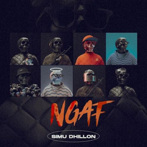 NGAF Simu Dhillon mp3 song ringtone, NGAF Simu Dhillon Ringtone Download - RiskyJatt.Com