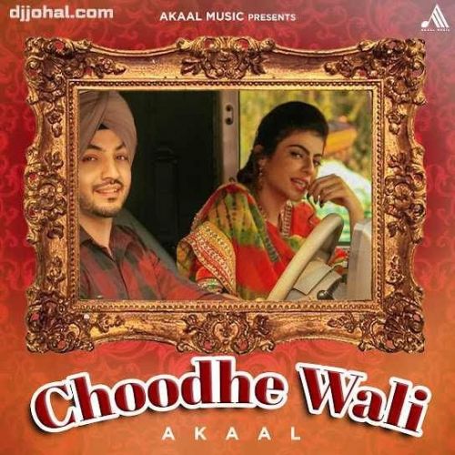 Choodhe Wali Akaal mp3 song ringtone, Choodhe Wali Akaal Ringtone Download - RiskyJatt.Com