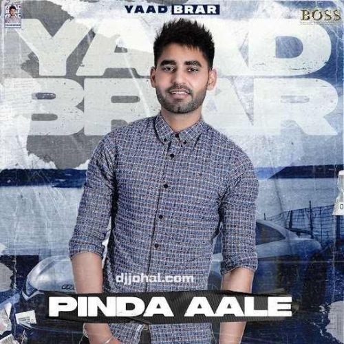 Pinda Aale Yaad Brar mp3 song ringtone, Pinda Aale Yaad Brar Ringtone Download - RiskyJatt.Com