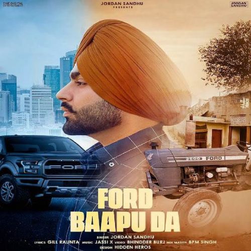 Ford Baapu Da Jordan Sandhu mp3 song ringtone, Ford Baapu Da Jordan Sandhu Ringtone Download - RiskyJatt.Com