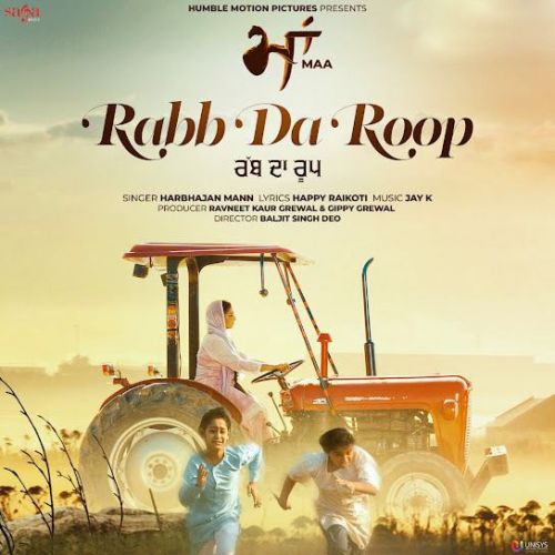 Rabb Da Roop (Maa) Harbhajan Mann mp3 song ringtone, Rabb Da Roop (Maa) Harbhajan Mann Ringtone Download - RiskyJatt.Com