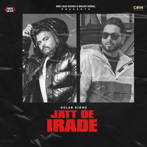 Jatt De Irade Gulab Sidhu mp3 song ringtone, Jatt De Irade Gulab Sidhu Ringtone Download - RiskyJatt.Com