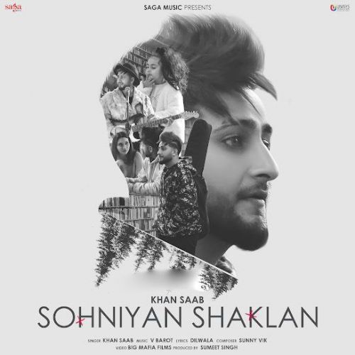 Sohniyan Shaklan Khan Saab mp3 song ringtone, Sohniyan Shaklan Khan Saab Ringtone Download - RiskyJatt.Com