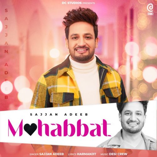 Mohabbat Sajjan Adeeb mp3 song ringtone, Mohabbat Sajjan Adeeb Ringtone Download - RiskyJatt.Com