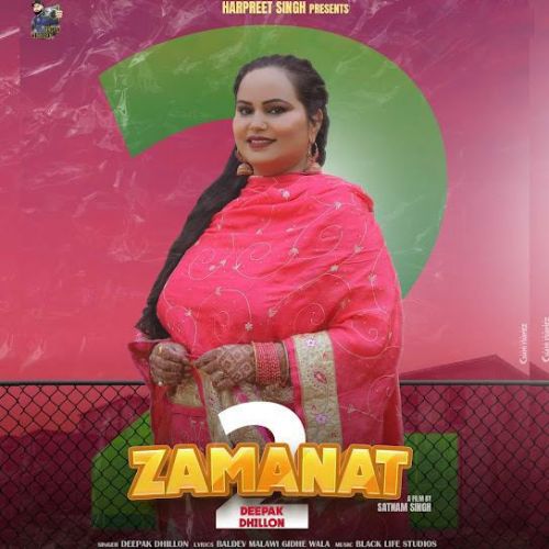 Zamanat 2 Deepak Dhillon mp3 song ringtone, Zamanat 2 Deepak Dhillon Ringtone Download - RiskyJatt.Com