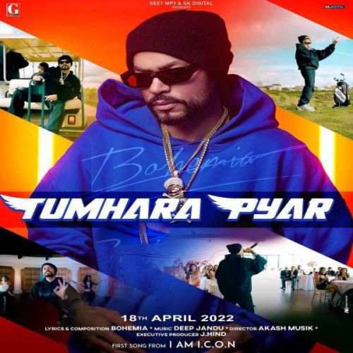 Tumhara Pyar Bohemia mp3 song ringtone, Tumhara Pyar Bohemia Ringtone Download - RiskyJatt.Com