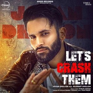 Lets Crash Them Jovan Dhillon mp3 song ringtone, Lets Crash Them Jovan Dhillon Ringtone Download - RiskyJatt.Com