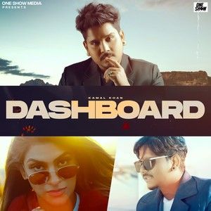 Dashboard Kamal Khan mp3 song ringtone, Dashboard Kamal Khan Ringtone Download - RiskyJatt.Com