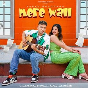 Mere Wall Karan Randhawa mp3 song ringtone, Mere Wall Karan Randhawa Ringtone Download - RiskyJatt.Com