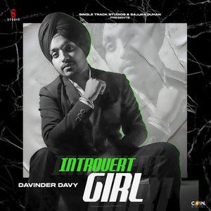 Introvert Girl Davinder Davy mp3 song ringtone, Introvert Girl Davinder Davy Ringtone Download - RiskyJatt.Com