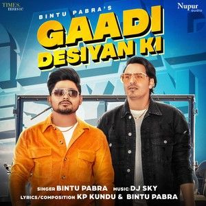 Gaadi Desiyan Ki Bintu Pabra mp3 song ringtone, Gaadi Desiyan Ki Bintu Pabra Ringtone Download - RiskyJatt.Com